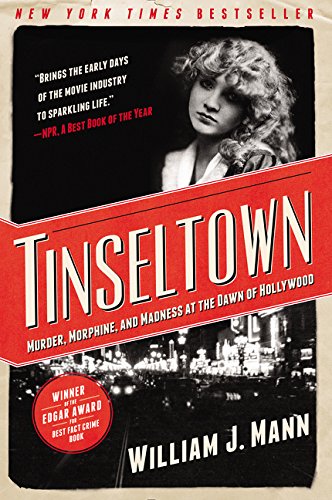 Tinseltown by William J. Mann